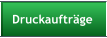 Druckauftr�ge