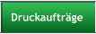 Druckauftr�ge
